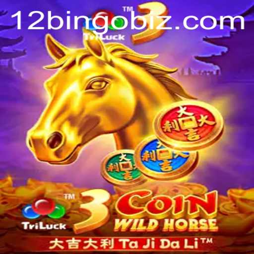 Exploring the Thrills of 3CoinWildHorse and 12Bingo