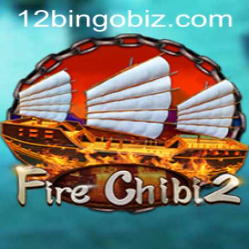 Exploring FireChibi2: The Hottest Game with 12Bingo Feature