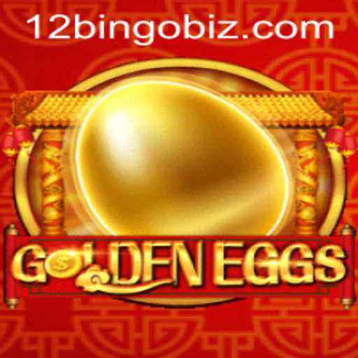 Discover the Thrills of GoldenEggs: The Game-Changing 12Bingo Experience