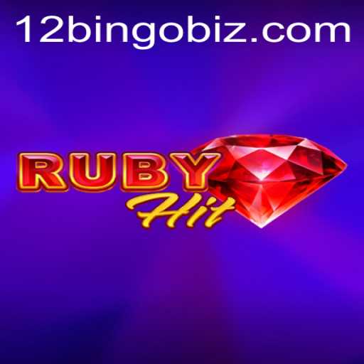 RubyHit: Unveiling the Exciting World of 12Bingo